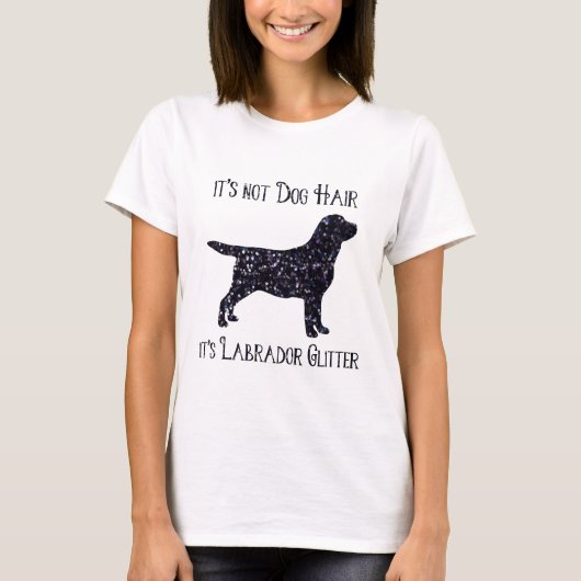Het is geen hondenhaar, zijn Labrador Glitter- Lab T-shirt (Voorkant)