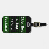 Het is geen insect, het is een eigenschap! bagagelabel (Voorkant horizontaal)