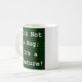 Het is geen insect, het is een eigenschap! koffiemok (Voorkant links)