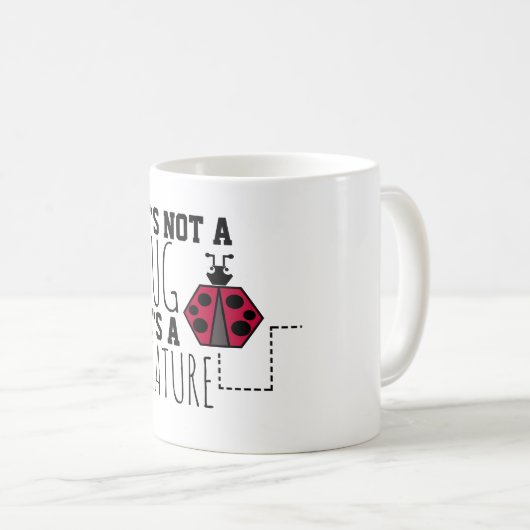 HET IS GEEN KOPER, HET IS EEN FEATURE KOFFIEMOK (Voorkant rechts)