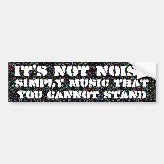 Het is geen lawaai bumpersticker (Voorkant)