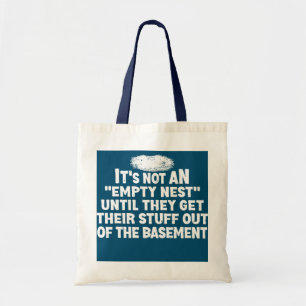 Het is geen Lege Nest Funny Empter Nester Parent Tote Bag