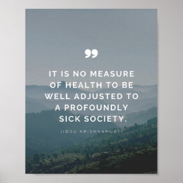 Het is geen maatstaf voor gezondheid - Jiddu Krish Poster
