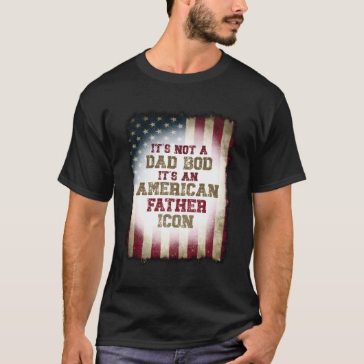 Het is geen papa Bod Amerikaans vader icoon T-shirt (Voorkant)