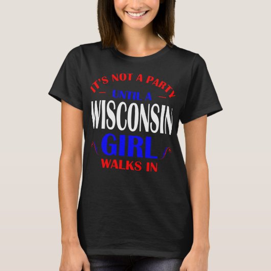 Het is geen partij tot Wisconsin Girl in Gift loop T-shirt (Voorkant)