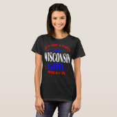 Het is geen partij tot Wisconsin Girl in Gift loop T-shirt (Voorkant volledig)
