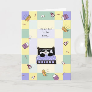 Het is geen pret die ziek zijn - word goed kaart