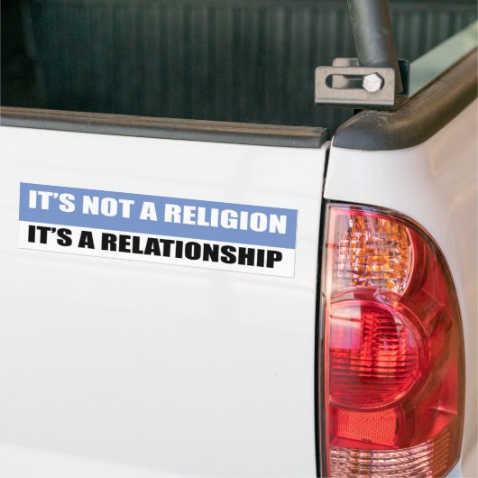 HET IS GEEN RELIGIE HET IS EEN RELATIE BUMPERSTICKER (Op Truck)