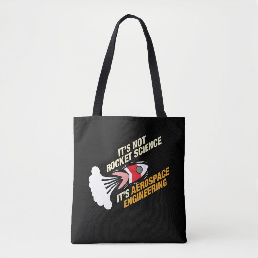 Het is geen Rocket Science Het is ruimtevaarttechn Tote Bag (Voorkant)