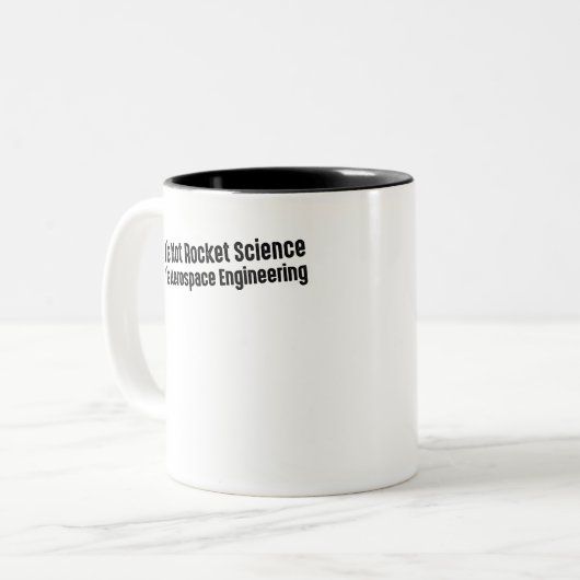 Het is geen Rocket Science Het is ruimtevaarttechn Tweekleurige Koffiemok (Voorkant links)