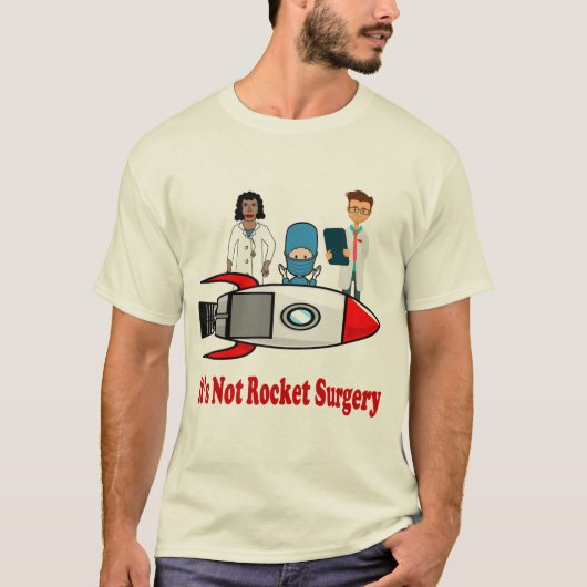 Het is geen Rocket Surgery T-shirt (Voorkant)