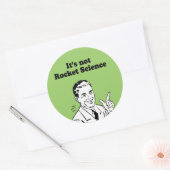 HET IS GEEN ROCKET WETENSCHAP RONDE STICKER (Envelop)