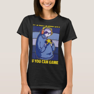 Het is geen slechte dag als je met Geek Nerd Gamer T-shirt