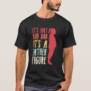 Het is geen vader, maar een vader... t-shirt