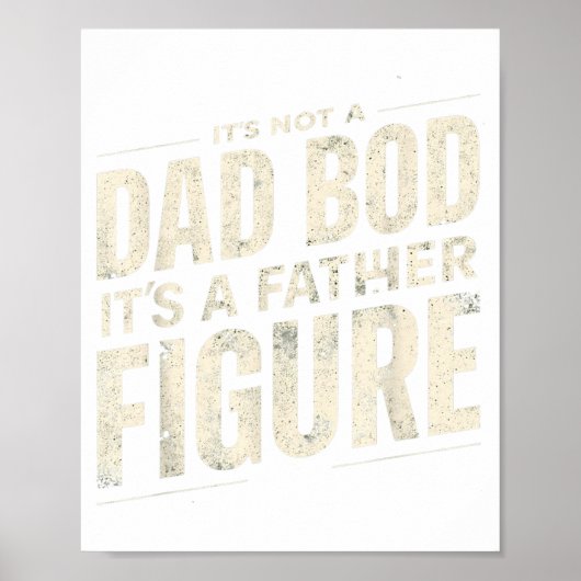 Het is geen vaderslichaam, het is een vaderfiguur poster (Voorkant)