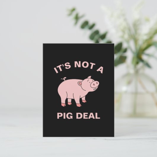 Het is geen Varkensdeaal Funny Farming Animal Pigg Briefkaart (Staand voorkant)