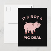 Het is geen Varkensdeaal Funny Farming Animal Pigg Briefkaart (Voorkant / Achterkant)