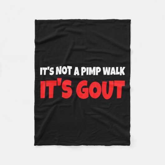 Het Is Geen Wandeling Het Is Jicht Grappig Fleece Deken (Voorkant)