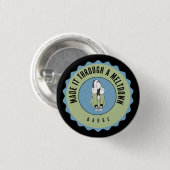 Het is gemaakt door een meltdown badge ronde button 3,2 cm (Voorkant /achterkant)