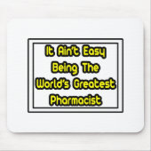 Het is gemakkelijk... 's Werelds grootste apotheke Muismat (Voorkant)
