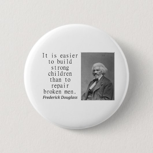 Het is gemakkelijker om te bouwen - Frederick Doug Ronde Button 5,7 Cm (Voorkant)