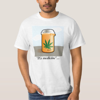 "Het is geneeskunde" T-shirt