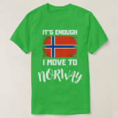 Het is genoeg dat ik naar Noorwegen ga T-shirt (Design voorkant)