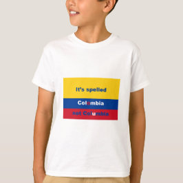 Het is gespeld in Colombia, niet in Colombia T-shirt