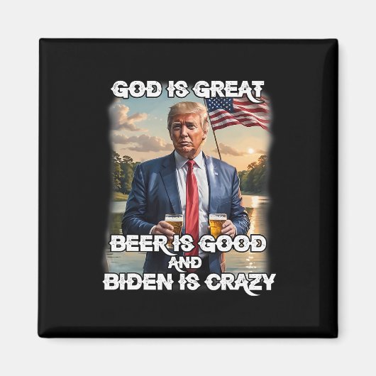 Het is geweldig bier is goed en Biden is gek grapp Magneet (Voorkant)