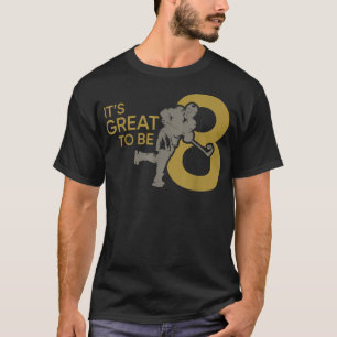 Het is geweldig om acht straten te zijn. t-shirt