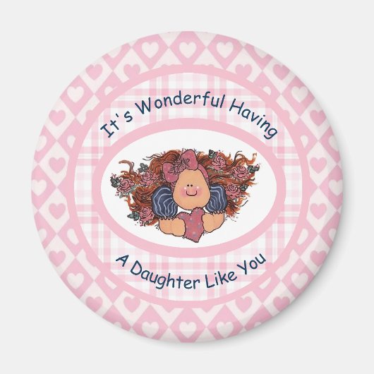 Het is geweldig om een dochter als jij te hebben magneet (Voorkant)