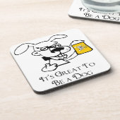 Het is geweldig om een hond te zijn die Drink Onderzetter (Linkerzijde)