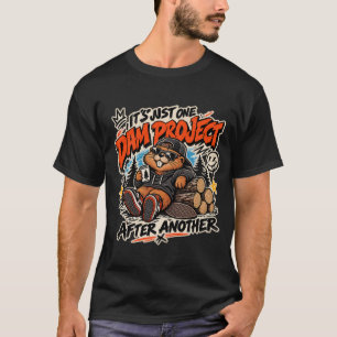 Het is gewoon de ene dam na de andere elektricitei t-shirt