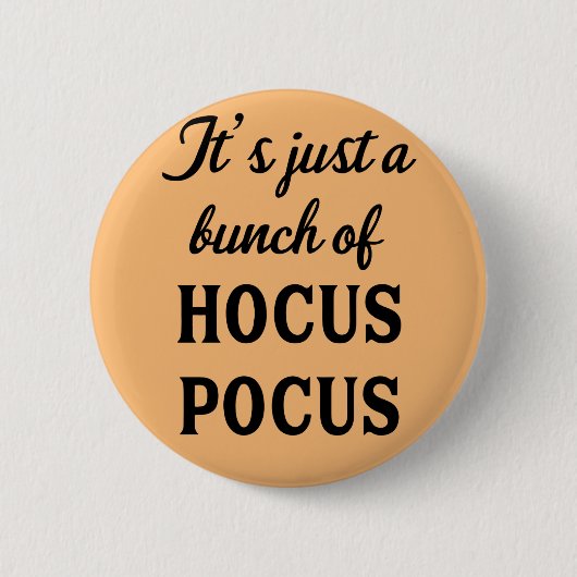 Het is gewoon een bunch van Hocus Pocus Button (Voorkant)
