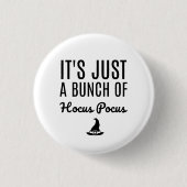 Het is gewoon een bundel Hocus Pocus Small Button (Voorkant)