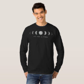 Het is gewoon een fase  I Maanfasen T-shirt (Voorkant volledig)