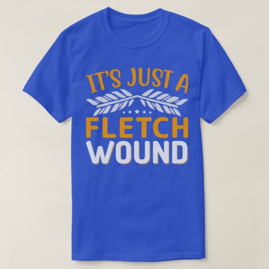 Het is gewoon een Fletch Woond T-shirt (Design voorkant)