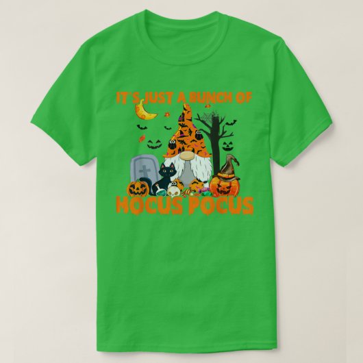 Het is gewoon een hoop pocus t-shirt (Design voorkant)