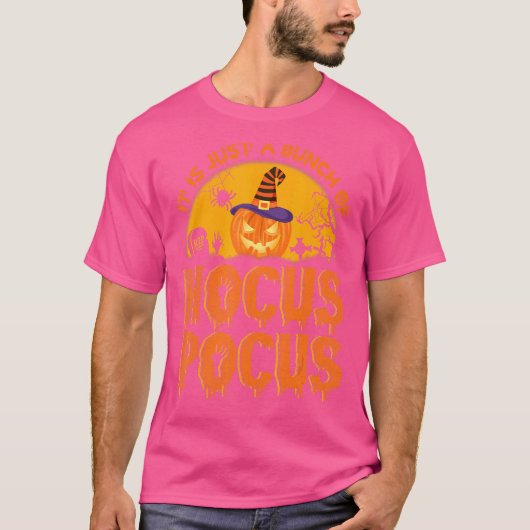 Het is gewoon een stel Hocus Pocus Happy Gezegde H T-shirt (Voorkant)