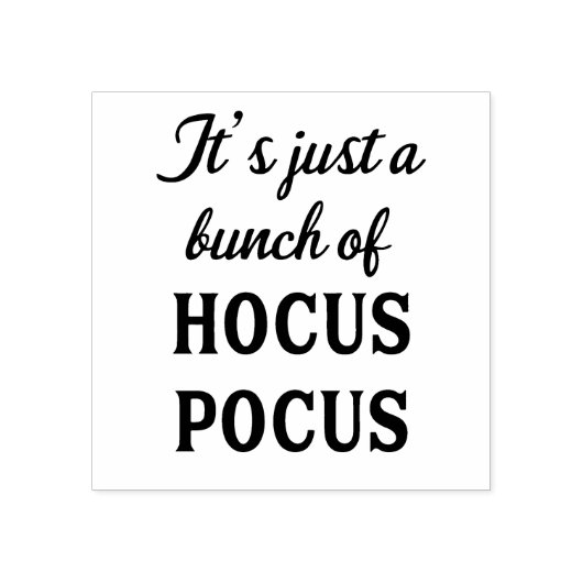 Het is gewoon een Stempel van Hocus Pocus (Afrduk)