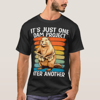 Het Is Gewoon Het Eene Dam Project Na Het Andere G T-shirt