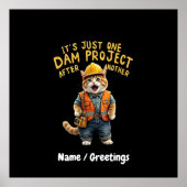 Het is gewoon het ene stuwdamproject na het andere poster (Voorkant)