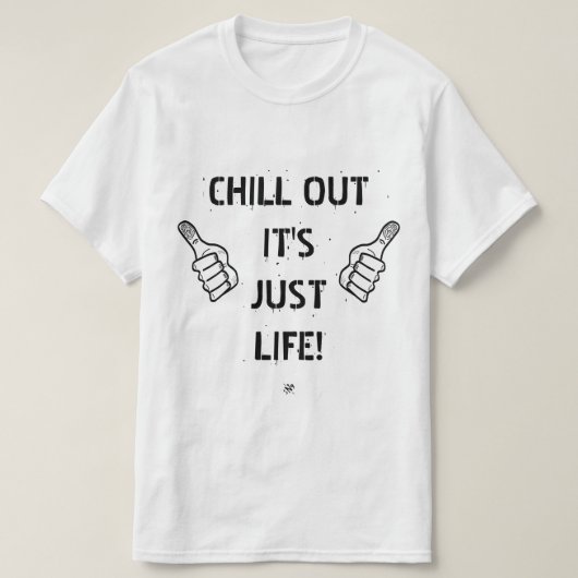 Het is gewoon leven! t-shirt (Design voorkant)