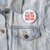 Het is gewoon meer leuk met je. ronde button 5,7 cm (In situ)