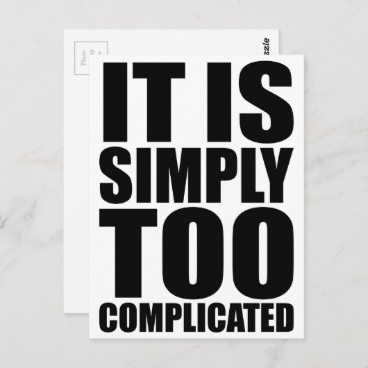 Het is gewoon te ingewikkeld briefkaart (Voorkant / Achterkant)