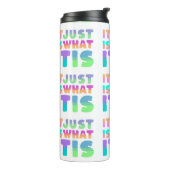 Het is gewoon, wat het is | Grappig citaat Thermosbeker (Gedraaid links)