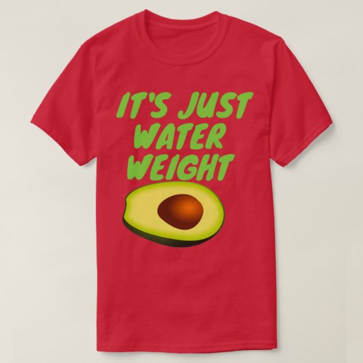 het is gewoon watergewicht t-shirt (Design voorkant)