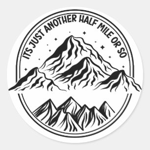 Het is gewoon weer een halve mijl of zo - grappig  ronde sticker