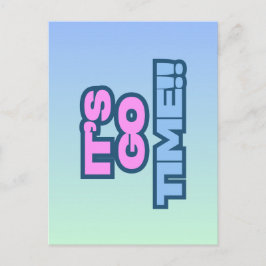 Het is Go Time Briefkaart