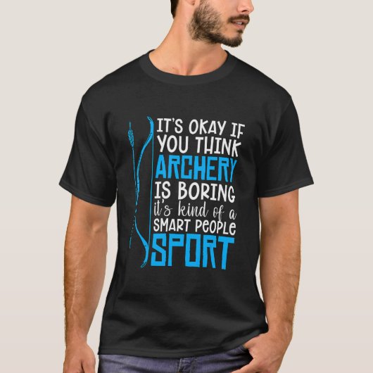 Het is goed als Crossbow Arrow doelschot Draag. T-shirt (Voorkant)